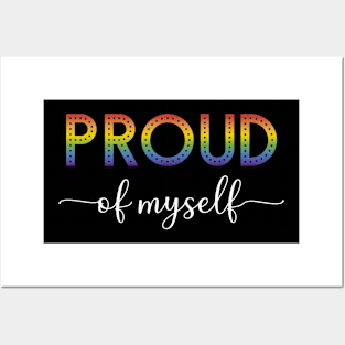 Proud Of Myself LGBTQ Gay Pride Rainbow Flag Retro Posters and Art